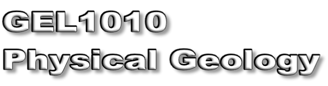 GEL1010  Physical Geology